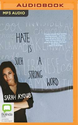 Hate Is Such a Strong Word by Sarah Ayoub