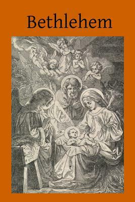 Bethlehem by Frederick William Faber