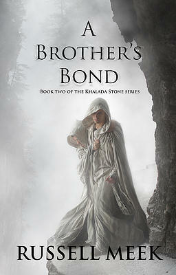 A Brother's Bond by Russell Meek