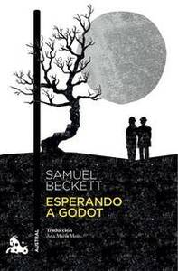 Esperando a Godot by Samuel Beckett