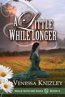 A Little While Longer by Venessa Knizley