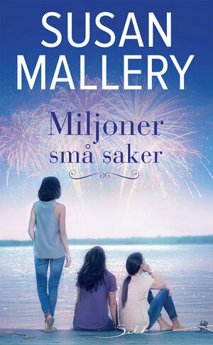 Miljoner små saker  by Susan Mallery
