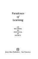 Paradoxes of Learning: On Becoming an Individual in Society by Peter Jarvis