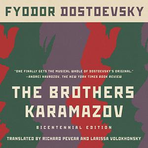 The Brothers Karamazov (Bicentennial Edition) by Fyodor Dostoevsky