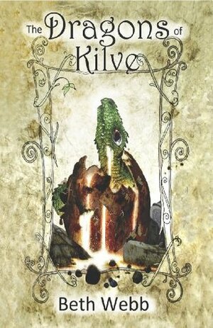 The Dragons of Kilve by Jenny Press, Beth Webb, John Ralls