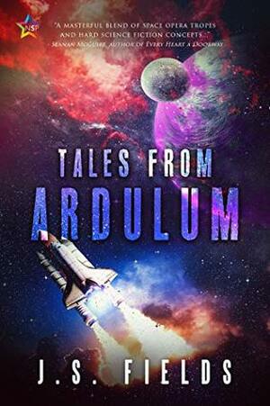 Tales from Ardulum by J.S. Fields
