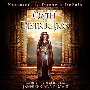 Oath of Destruction by Jennifer Anne Davis