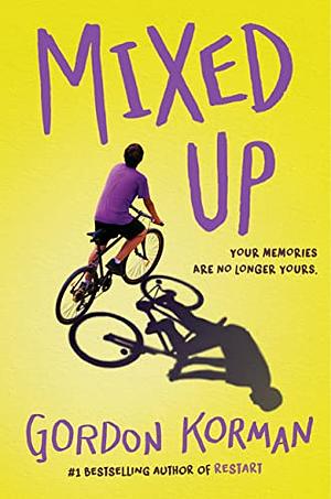 Mixed Up by Gordon Korman