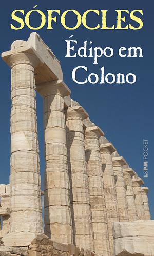 Édipo em Colono by Sophocles