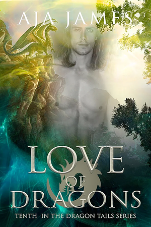 Love of Dragons by Aja James