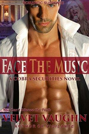 Face the Music by Velvet Vaughn, Velvet Vaughn