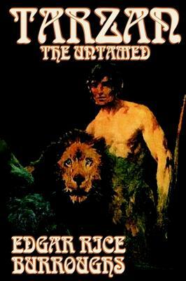 Tarzan the Untamed by Edgar Rice Burroughs, Fiction, Literary, Action & Adventure by Edgar Rice Burroughs