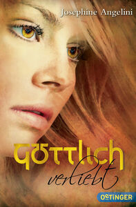 Göttlich verliebt by Josephine Angelini