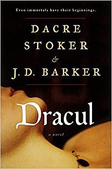 Dracul by J.D. Barker, Dacre Stoker