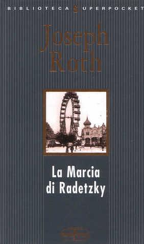 La marcia di Radetzky by Joseph Roth