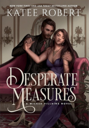 Desperate Measures by Katee Robert