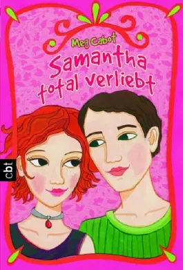 Samantha, total verliebt by Meg Cabot