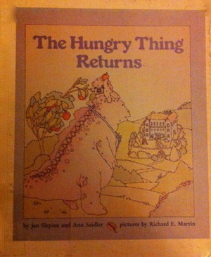 The Hungry Thing Returns by Jan Slepian, Ann Seidler