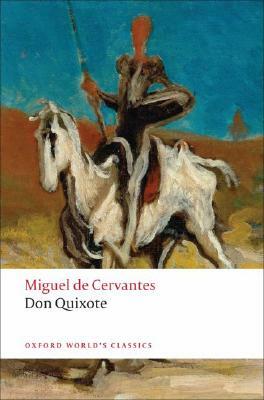 Don Quixote de la Mancha by Miguel de Cervantes