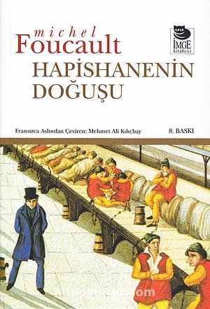 Hapishanenin Doğuşu by Michel Foucault