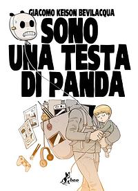 Sono una testa di panda by Giovanni Bevilacqua