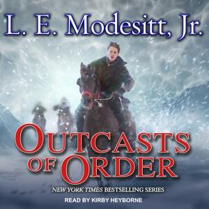 Outcasts of Order by L.E. Modesitt Jr.