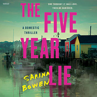 The Five Year Lie by Sarina Bowen