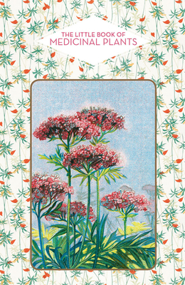 The Little Book of Medicinal Plants by Elisabeth Trotignon