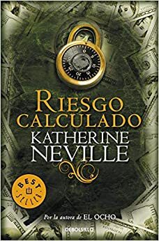 Riesgo calculado by Katherine Neville