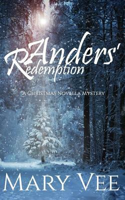 Anders' Redemption: A Christmas Novella Mystery by Mary Vee