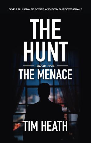 The Menace by Tim Heath, Tim Heath