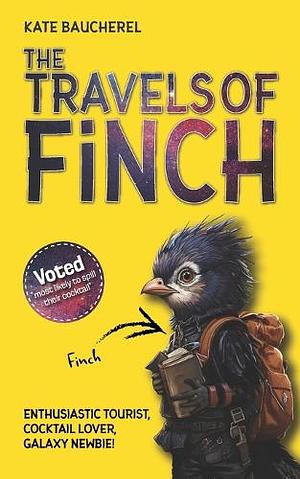 The Travels of Finch by Kate Baucherel