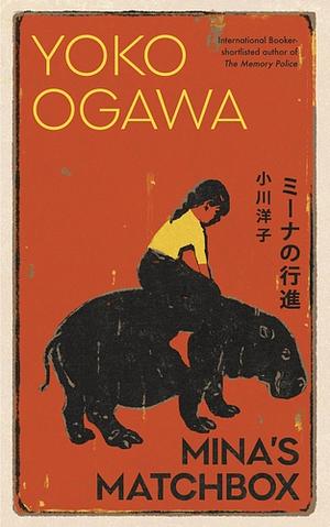 Mina's Matchbox by Yōko Ogawa