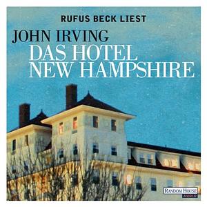 Das Hotel New Hampshire by John Irving