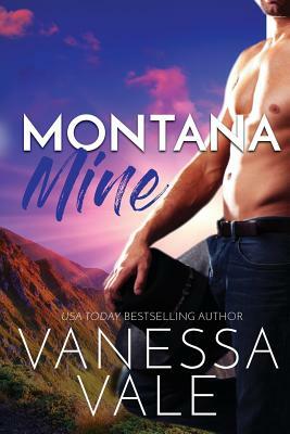 Montana Mine: Large Print by Vanessa Vale