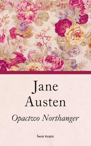 Opactwo Northanger by Anna Przedpełska-Trzeciakowska, Jane Austen