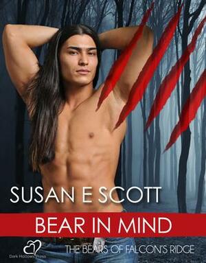 Bear In Mind by Susan E. Scott