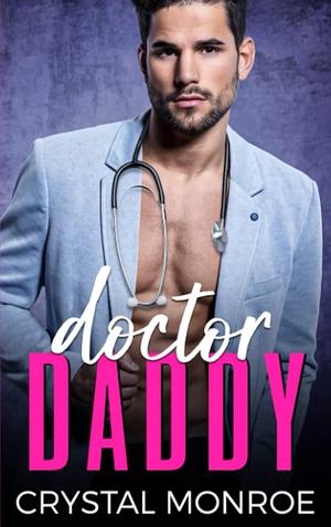 Doctor Daddy by Crystal Monroe, Crystal Monroe