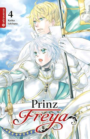 Prinz Freya, Band 4 by Keiko Ishihara