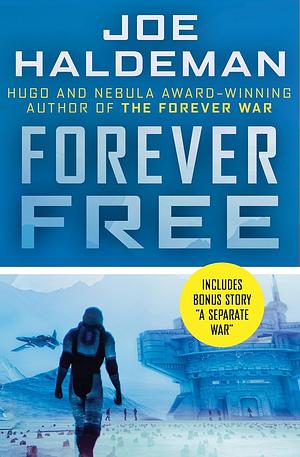 Forever Free by Joe Haldeman