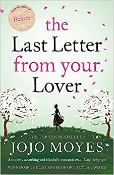 The Last Letter from Your Lover by Jojo Moyes