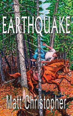 Earthquake by Matt Christopher