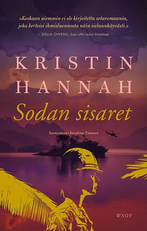 Sodan sisaret by Kristin Hannah