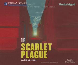 The Scarlet Plague by Jack London