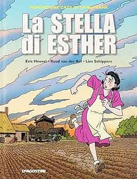 La stella di Esther by Lies Schippers, Ruud van der Rol, Eric Heuvel