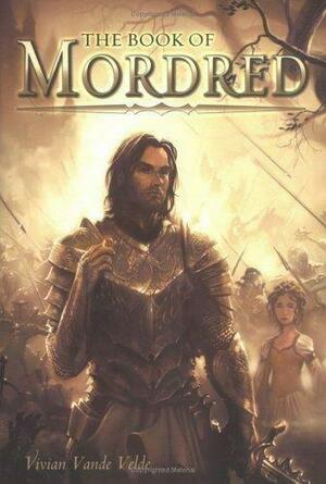 The Book of Mordred by Vivian Vande Velde