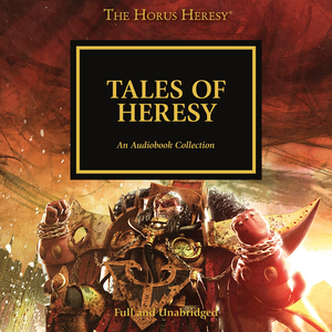 Tales of Heresy by Nick Kyme, Lindsey Priestley