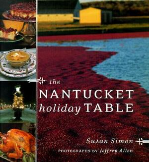 The Nantucket Holiday Table by Susan Simon