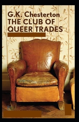 The Club of Queer Trades Illustrated by G.K. Chesterton