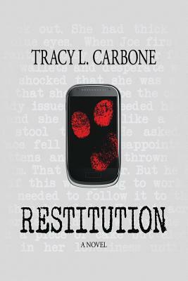 Restitution by Tracy L. Carbone